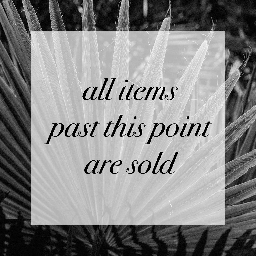 All items past this point are sold